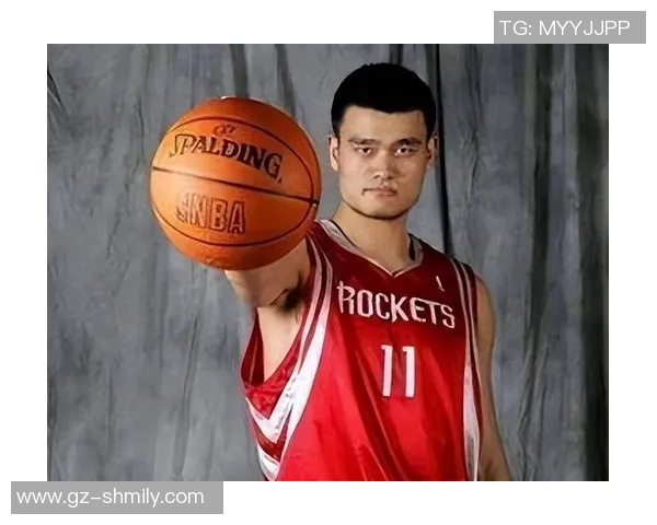 姚明带领球队突破首轮困境展现传奇篮球生涯新篇章